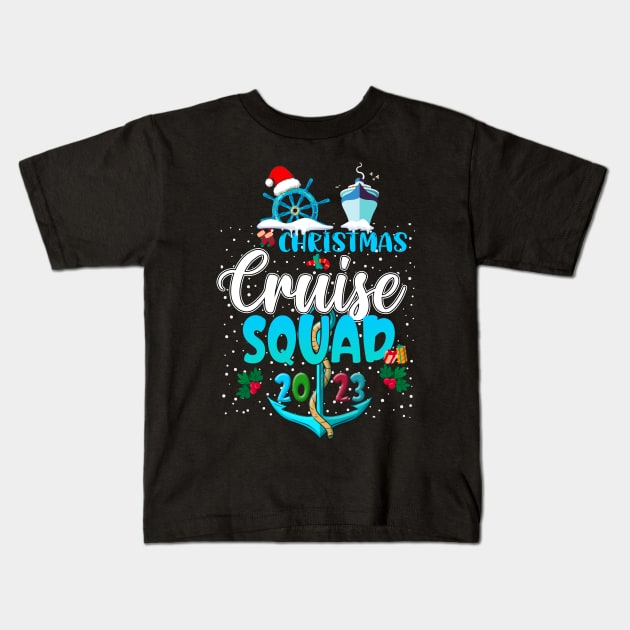 Christmas Cruise Squad 2023 Xmas New Year 2023 Boy Kid Girl Kids T-Shirt by Sandra Holloman
